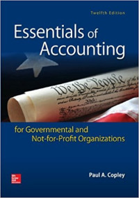 ESSENTIALS OF ACCOUNTING : FOR GOVERNMENTAL AND NOT-FOR...