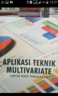 APLIKASI TEKNIK MULTIVARIATE UNTUK RISET PEMASARAN