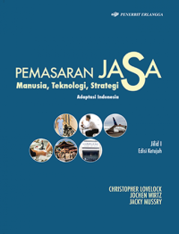 PEMASARAN JASA JILID 1 ; MANUSIA, TEKNOLOGI, STRATEGI (P PERSPEKTIF INDONESIA )