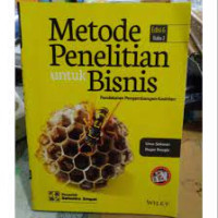 METODE PENELITIAN UNTUK BISNIS BUKU 2 : Pendekatan, Pengembangan - Keahlian