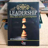 LEADERSHIP : ILMU DAN SENI KEPEMIMPINAN